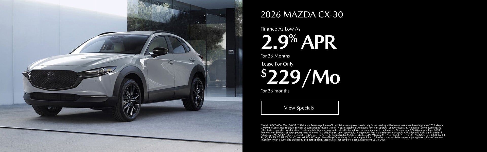2026 MAZDA CX-30 2.5S Finance As Low As 2.9% APR For 36 mo. 